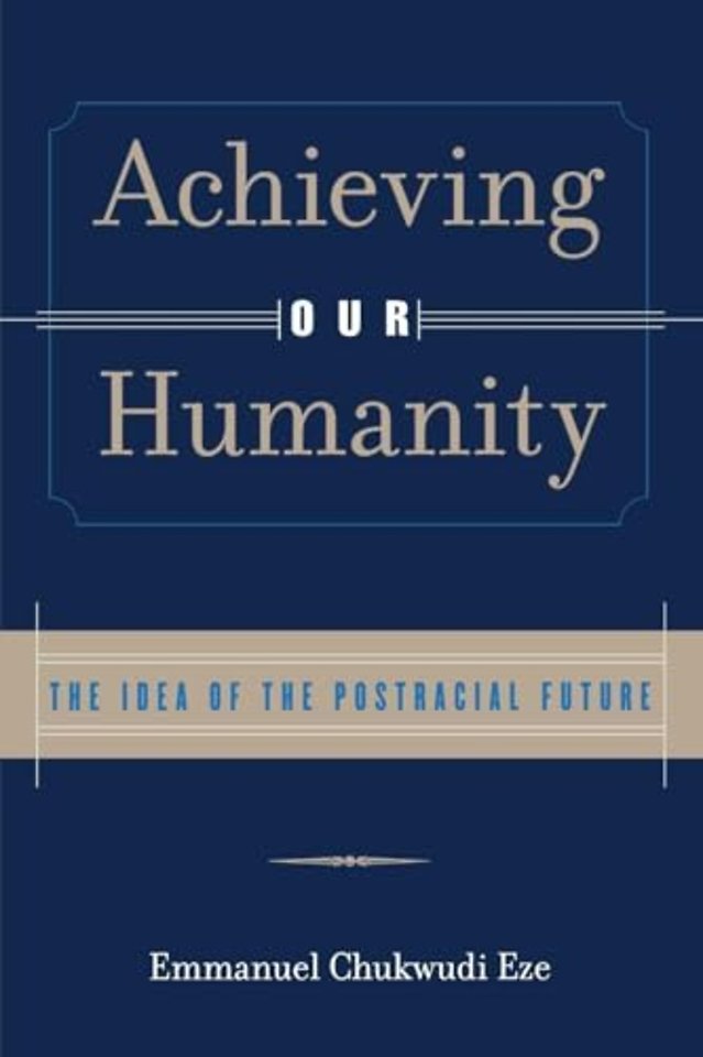 Achieving Our Humanity