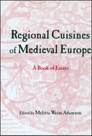 Regional Cuisines of Medieval Europe