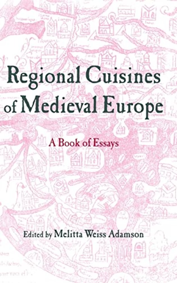 Regional Cuisines of Medieval Europe