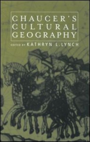 Chaucer's Cultural Geography