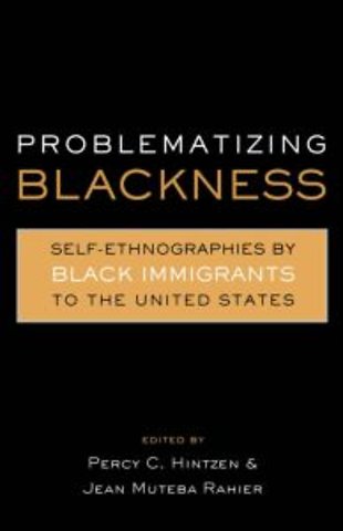 Problematizing Blackness