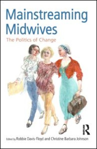 Mainstreaming Midwives
