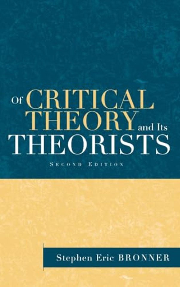 Of Critical Theory and Its Theorists