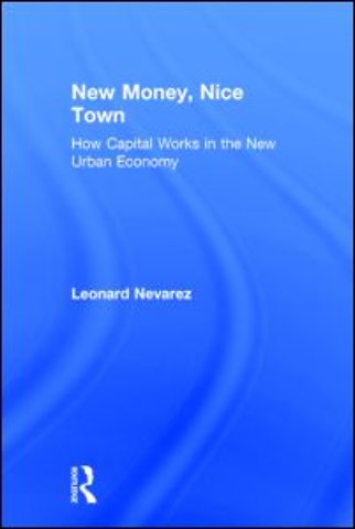 New Money, Nice Town
