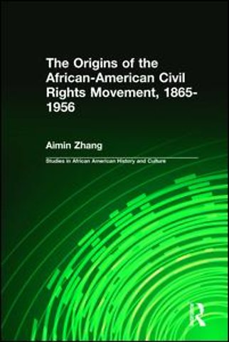 Origins of the African-American Civil Rights Movement