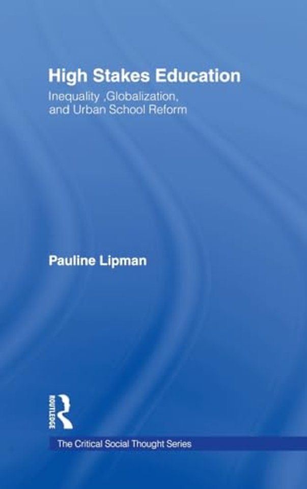 High Stakes Education