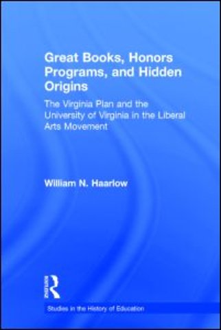 Great Books, Honors Programs, and Hidden Origins