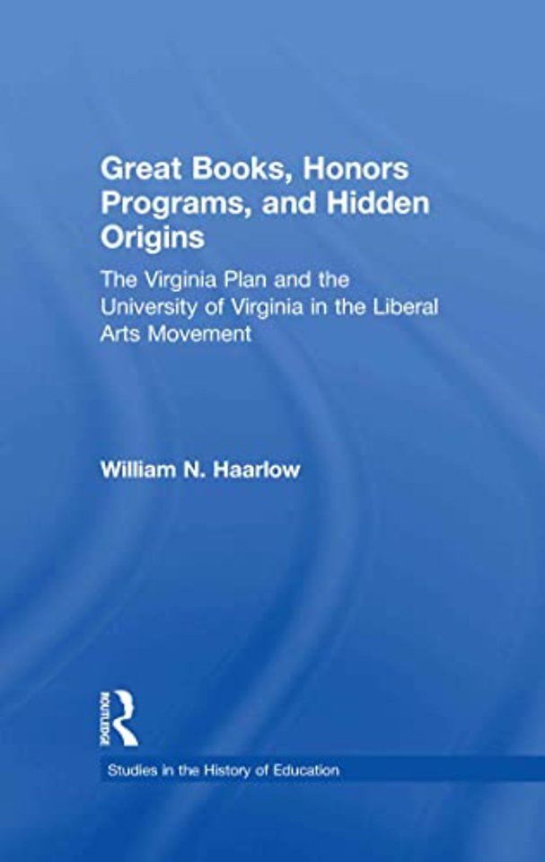 Great Books, Honors Programs, and Hidden Origins