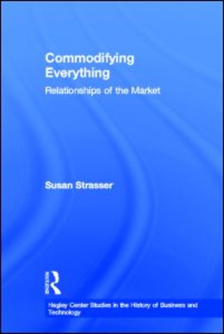 Commodifying Everything