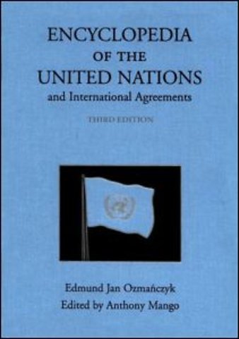 Encyclopedia of the United Nations and International Agreements