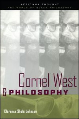 Cornel West and Philosophy