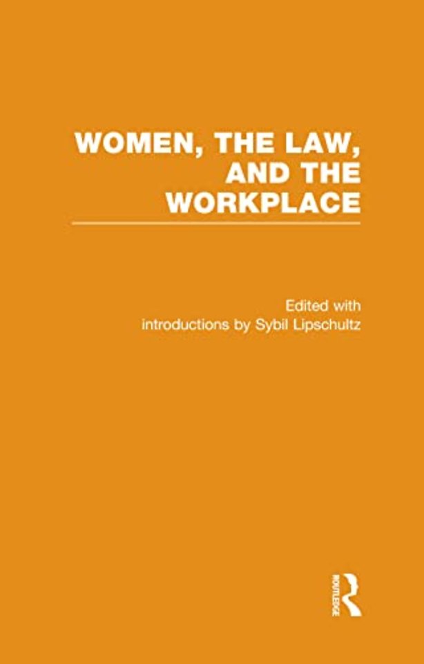 Social Feminism, Labor Politics, and the Law