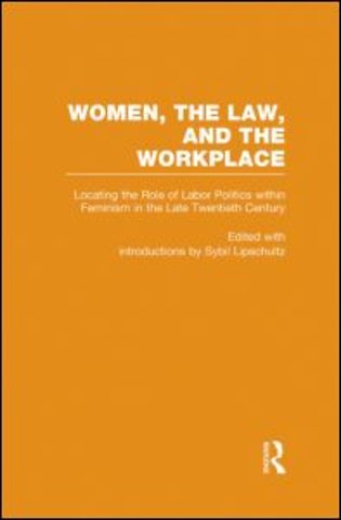 Locating the Role of Labor Politics within Feminism in the Late Twentieth Century