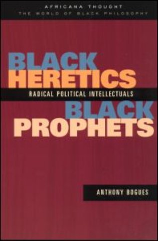 Black Heretics, Black Prophets