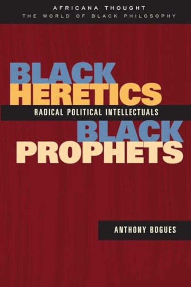 Black Heretics, Black Prophets