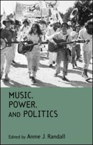 Music, Power, and Politics
