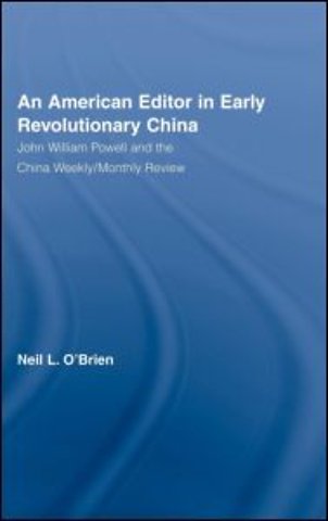 American Editor in Early Revolutionary China