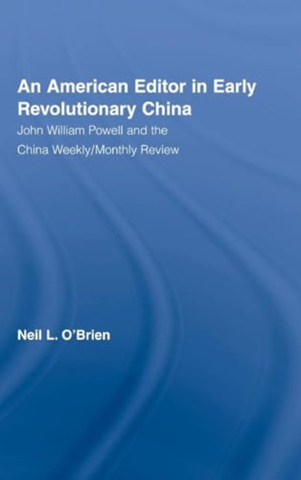 American Editor in Early Revolutionary China