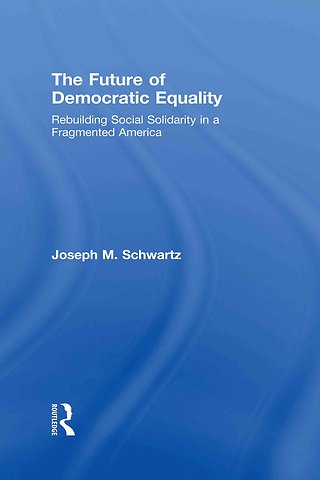 Future Of Democratic Equality