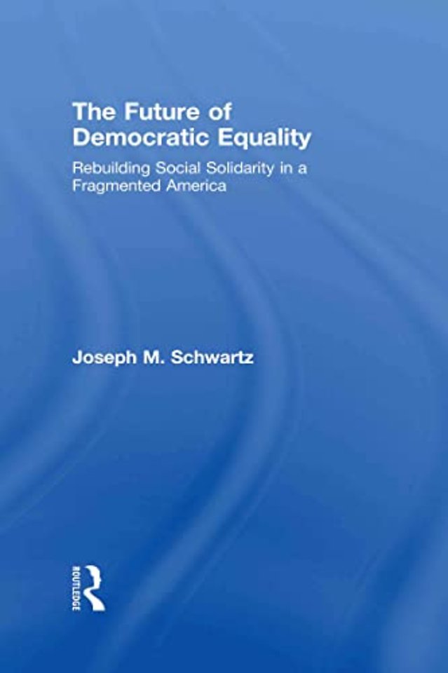 Future Of Democratic Equality