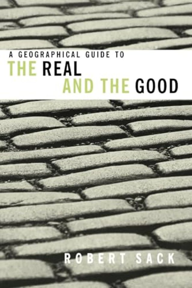 Geographical Guide to the Real and the Good