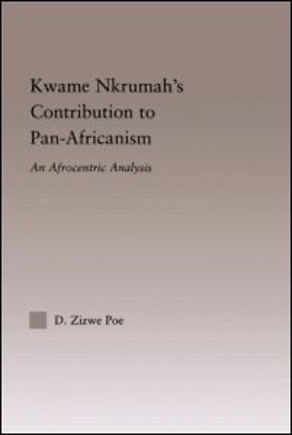 Kwame Nkrumah's Contribution to Pan-African Agency