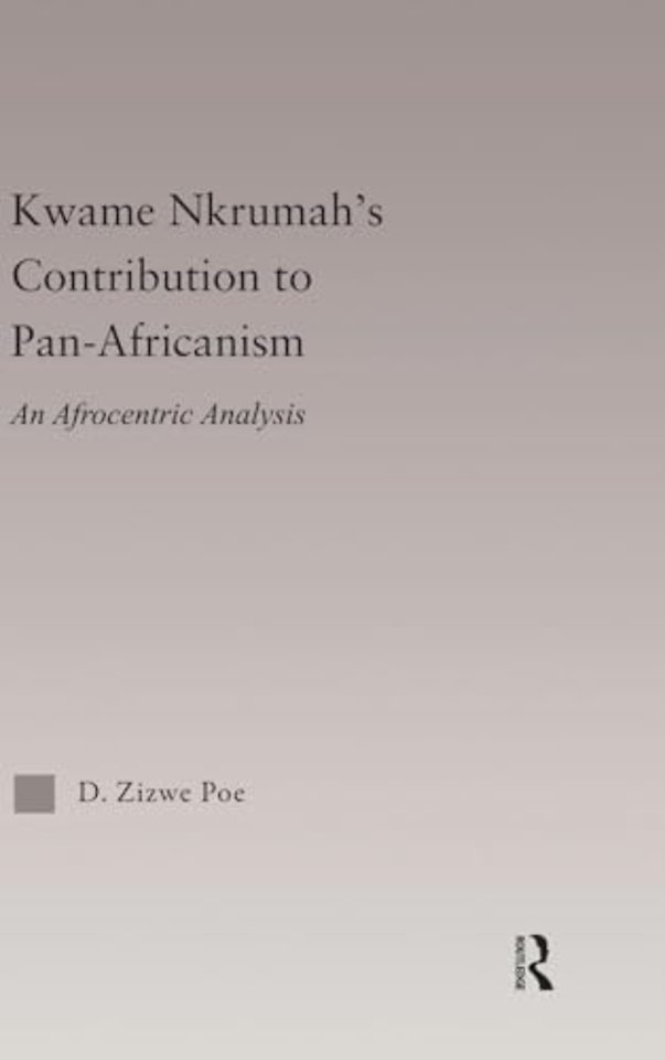 Kwame Nkrumah's Contribution to Pan-African Agency