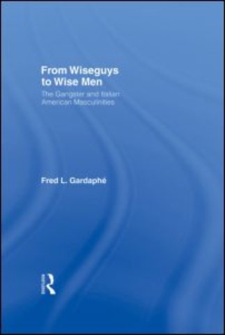 From Wiseguys to Wise Men