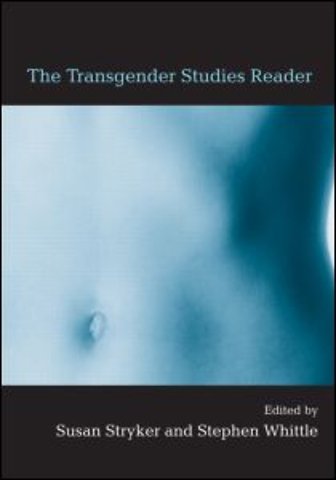 Transgender Studies Reader