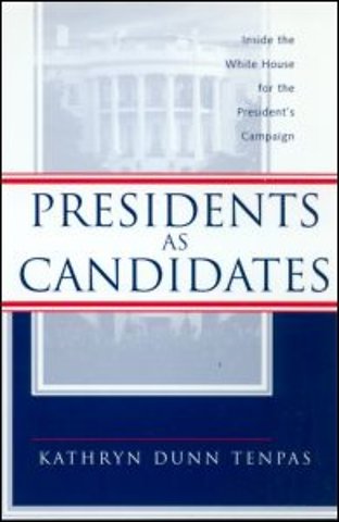 Presidents as Candidates