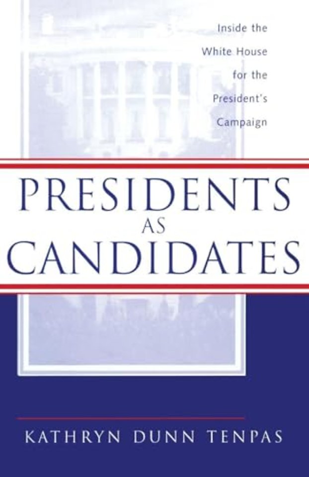 Presidents as Candidates