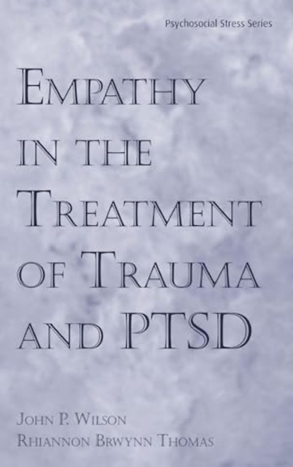 Empathy in the Treatment of Trauma and PTSD