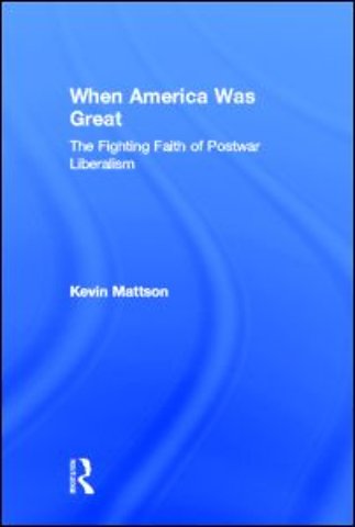 When America Was Great