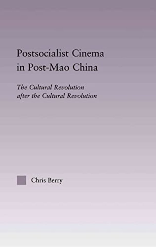 Postsocialist Cinema in Post-Mao China