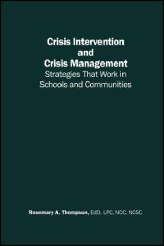 Crisis Intervention and Crisis Management