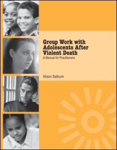 Group Work with Adolescents After Violent Death