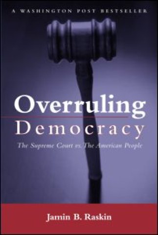 Overruling Democracy
