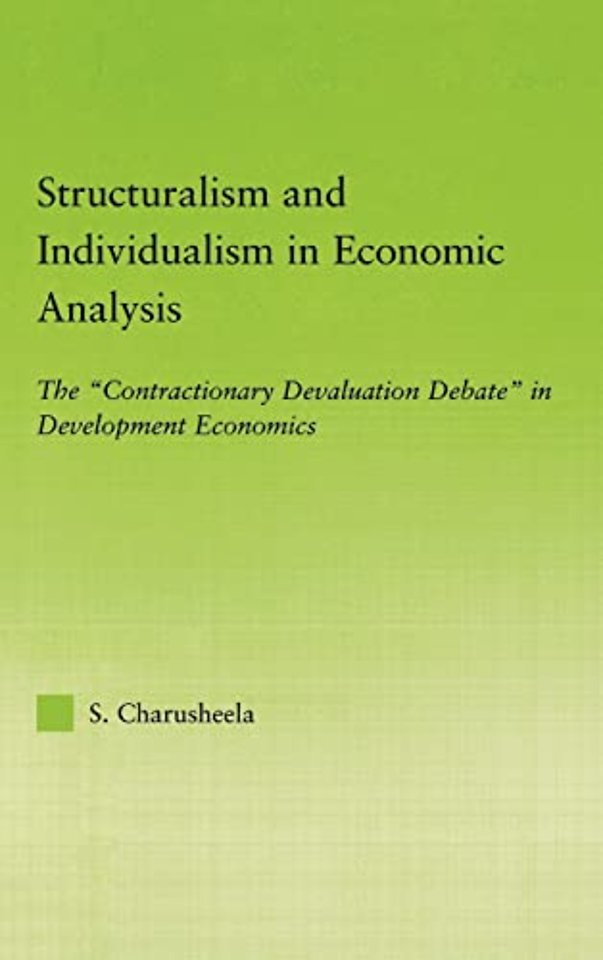 Structuralism and Individualism in Economic Analysis