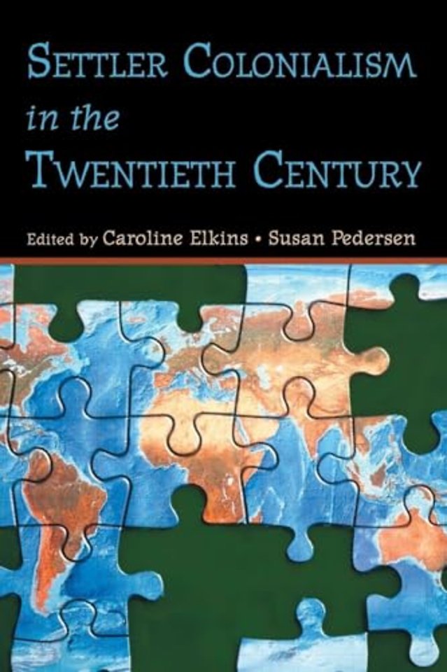 Settler Colonialism in the Twentieth Century