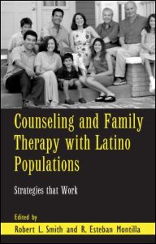 Counseling and Family Therapy with Latino Populations