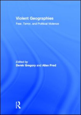 Violent Geographies