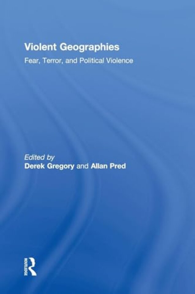Violent Geographies