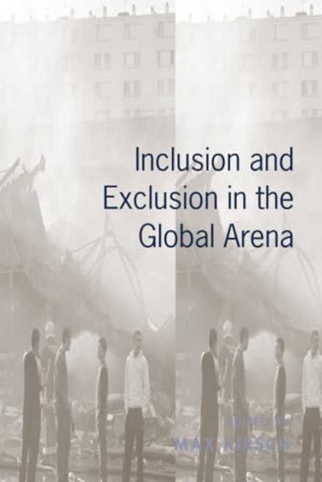 Inclusion and Exclusion in the Global Arena