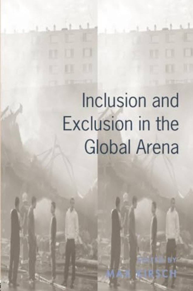 Inclusion and Exclusion in the Global Arena