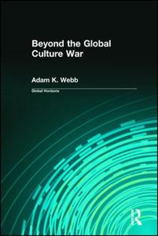 Beyond the Global Culture War