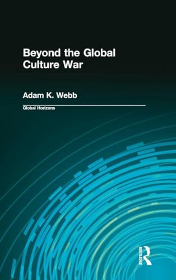 Beyond the Global Culture War