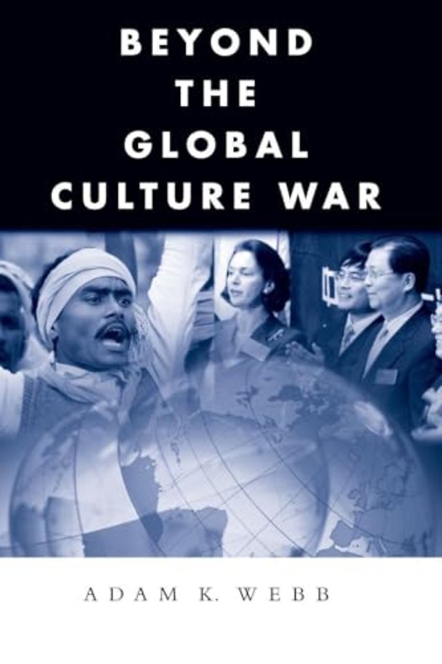 Beyond the Global Culture War