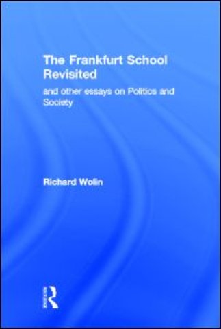 Frankfurt School Revisited