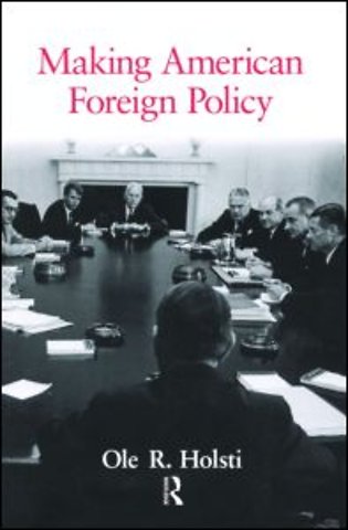 Making American Foreign Policy