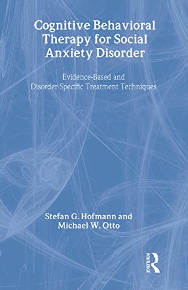 Cognitive Behavioral Therapy for Social Anxiety Disorder